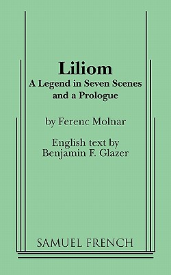 Liliom (Samuel French Acting Edition)