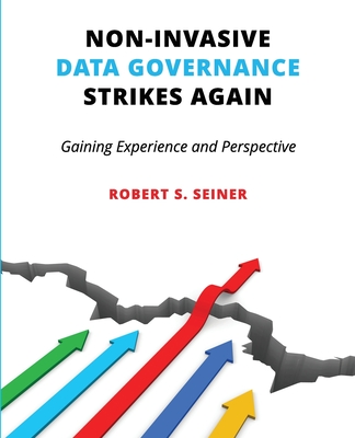 Non-Invasive Data Governance Strikes Again: Gaining Experience and Perspective Cover Image