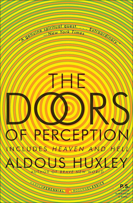 Doors of Perception; Heaven and Hell By Aldous Huxley Cover Image