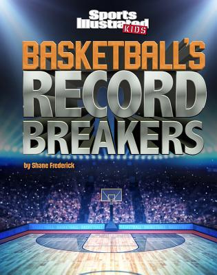 Basketball's Record Breakers Cover Image