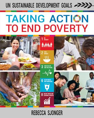 Taking Action to End Poverty By Rebecca Sjonger Cover Image