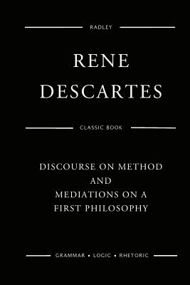 Discourse On Method And Meditations On A First Philosophy Cover Image