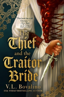 The Thief and the Traitor Bride (The Hand and the Heart)
