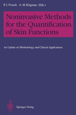 Noninvasive Methods for the Quantification of Skin Functions: An Update on Methodology and Clinical Applications Cover Image
