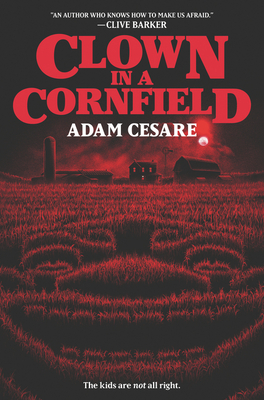 Clown in a Cornfield By Adam Cesare Cover Image