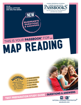 Map Reading (CS-59): Passbooks Study Guide (General Aptitude and Abilities Series #59) By National Learning Corporation Cover Image