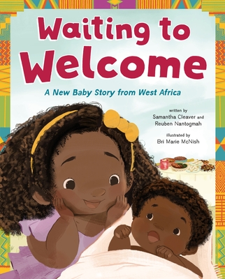 Waiting to Welcome: A New Baby Story from West Africa Cover Image