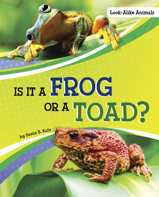 Is It a Frog or a Toad? Cover Image