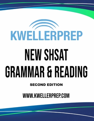 Kweller Prep NEW SHSAT Grammar and Reading Second Edition Cover Image