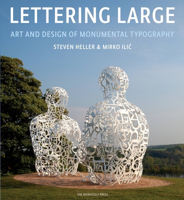 Lettering Large: The Art and Design of Monumental Typography cover