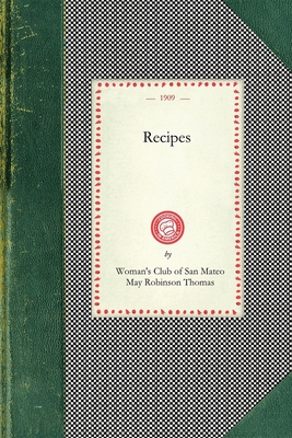 Recipes (Woman's Club of San Mateo) (Cooking in America) Cover Image