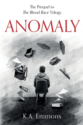 Anomaly: (The Blood Race Prequel) Cover Image