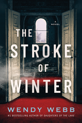 The Stroke of Winter By Wendy Webb Cover Image