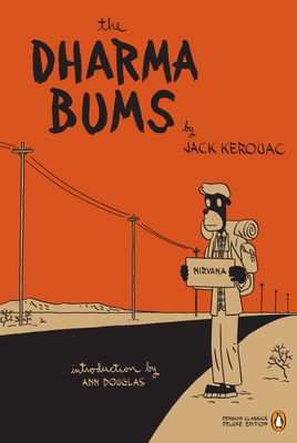 The Dharma Bums: (Penguin Classics Deluxe Edition) cover