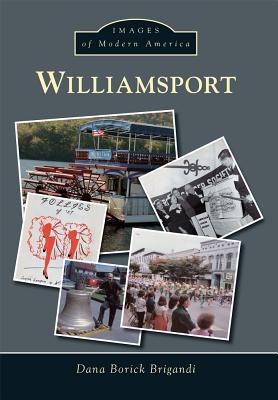 Williamsport (Images of Modern America)