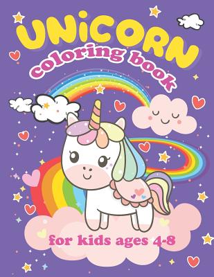 Unicorn Coloring Book for Kids Ages 4-8: Cute Little Unicorns for Toddler,  Fun Early Learning and Relaxation (Paperback)