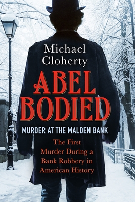 Abel Bodied: Murder at the Malden Bank Cover Image