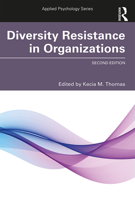 Diversity Resistance in Organizations (Applied Psychology) Cover Image