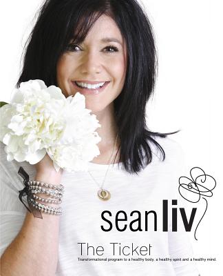 The Ticket By Sean LIV, Samantha Garner (Editor), Seven Ink Design (Designed by) Cover Image