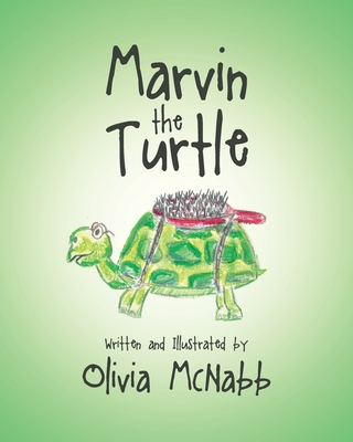 Marvin the Turtle By Olivia McNabb Cover Image