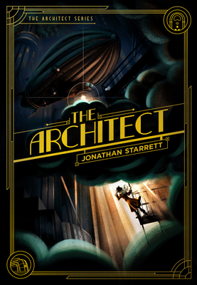 The Architect By Jonathan Starrett Cover Image