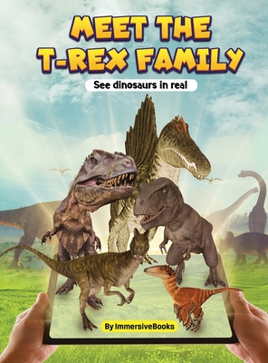Meet the T-rex Family - See dinosaurs in real Meet the T-rex Family - See dinosaurs in real cover