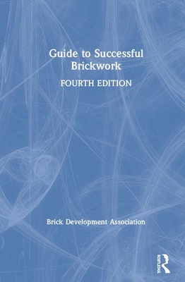 Guide to Successful Brickwork By Brick Development Association Cover Image