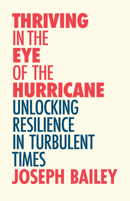 Cover for Thriving in the Eye of the Hurricane