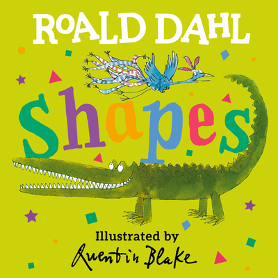 Roald Dahl Shapes By Roald Dahl, Quentin Blake (Illustrator) Cover Image