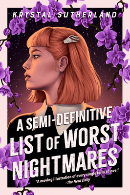 A Semi-Definitive List of Worst Nightmares By Krystal Sutherland Cover Image