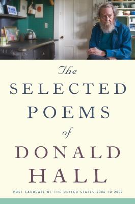 Cover Image for The Selected Poems of Donald Hall