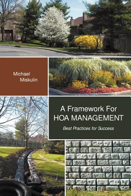 A Framework for Hoa Management: Best Practices for Success Cover Image