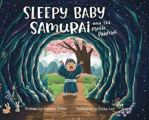 Cover for Sleepy Baby Samurai and the Magic Painting