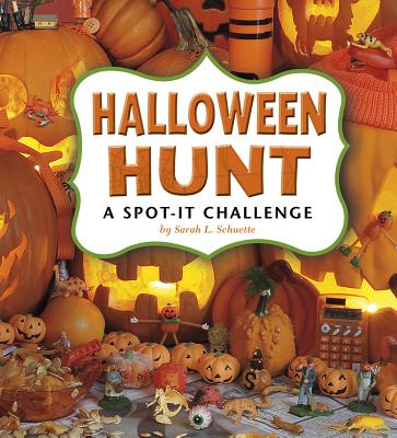 Halloween Hunt: A Spot-It Challenge (Spot It) By Sarah L. Schuette Cover Image