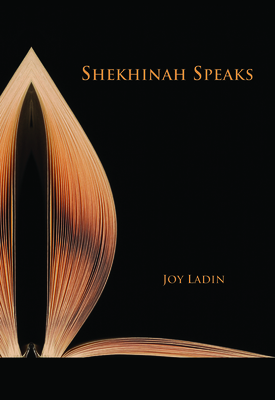 Shekhinah Speaks By Joy Ladin Cover Image