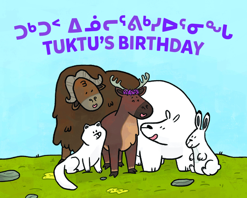 Tuktu's Birthday: Bilingual Inuktitut and English Edition By Rachel Rupke, Ali Hinch (Illustrator) Cover Image