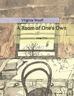 A Room of One's Own: Large Print Cover Image