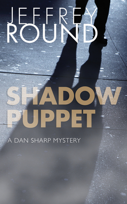 Shadow Puppet: A Dan Sharp Mystery