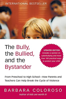 The Bully, the Bullied, and the Bystander (Updated) Cover Image