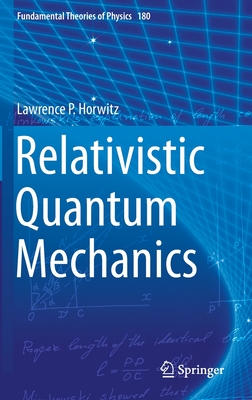 洋楽 Relativistic Quantum Mechanics Relativistic Quantum Mechanics and Field Theory: Gross