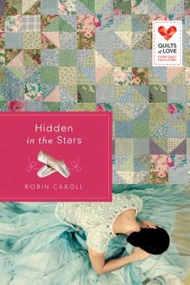 Hidden in the Stars By Robin Caroll Cover Image