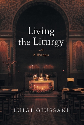 Living the Liturgy: A Witness Cover Image