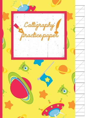 Calligraphy Practice paper: Gifts for space lovers; cute & elegant Paris Daisy Space Alien hand writing workbook with practice sheets for adults & Cover Image