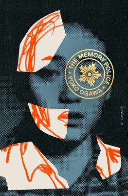 Book cover: The Memory Police by Yoko Ogawa