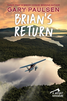 Brian's Return (A Hatchet Adventure #4)