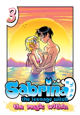 Sabrina the Teenage Witch: The Magic Within 3 (Sabrina Manga #3)  (Paperback)