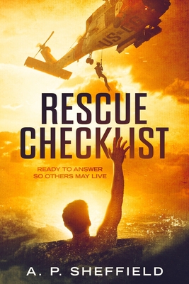 Rescue Checklist: Ready to Answer So Others May Live Cover Image