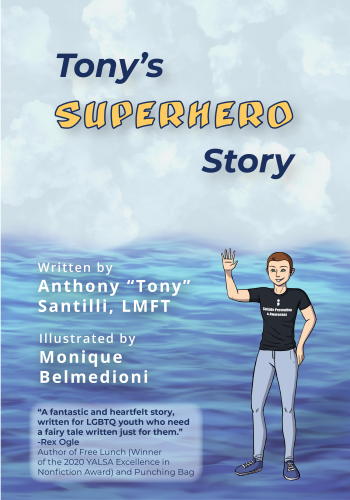 Tony’s Superhero Story By Tony Santilli Cover Image
