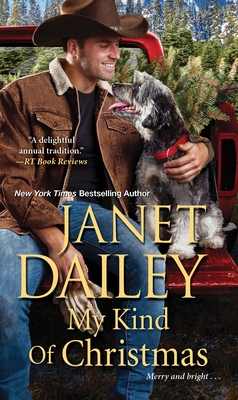 My Kind of Christmas (Frosted Firs Ranch #1) By Janet Dailey Cover Image