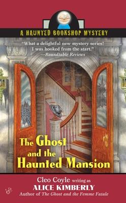 Cover for The Ghost and the Haunted Mansion (Haunted Bookshop Mystery #5)